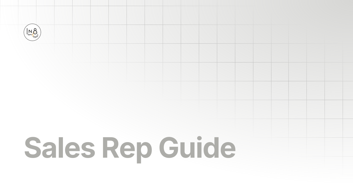 Sales Rep Guide | In8Sync